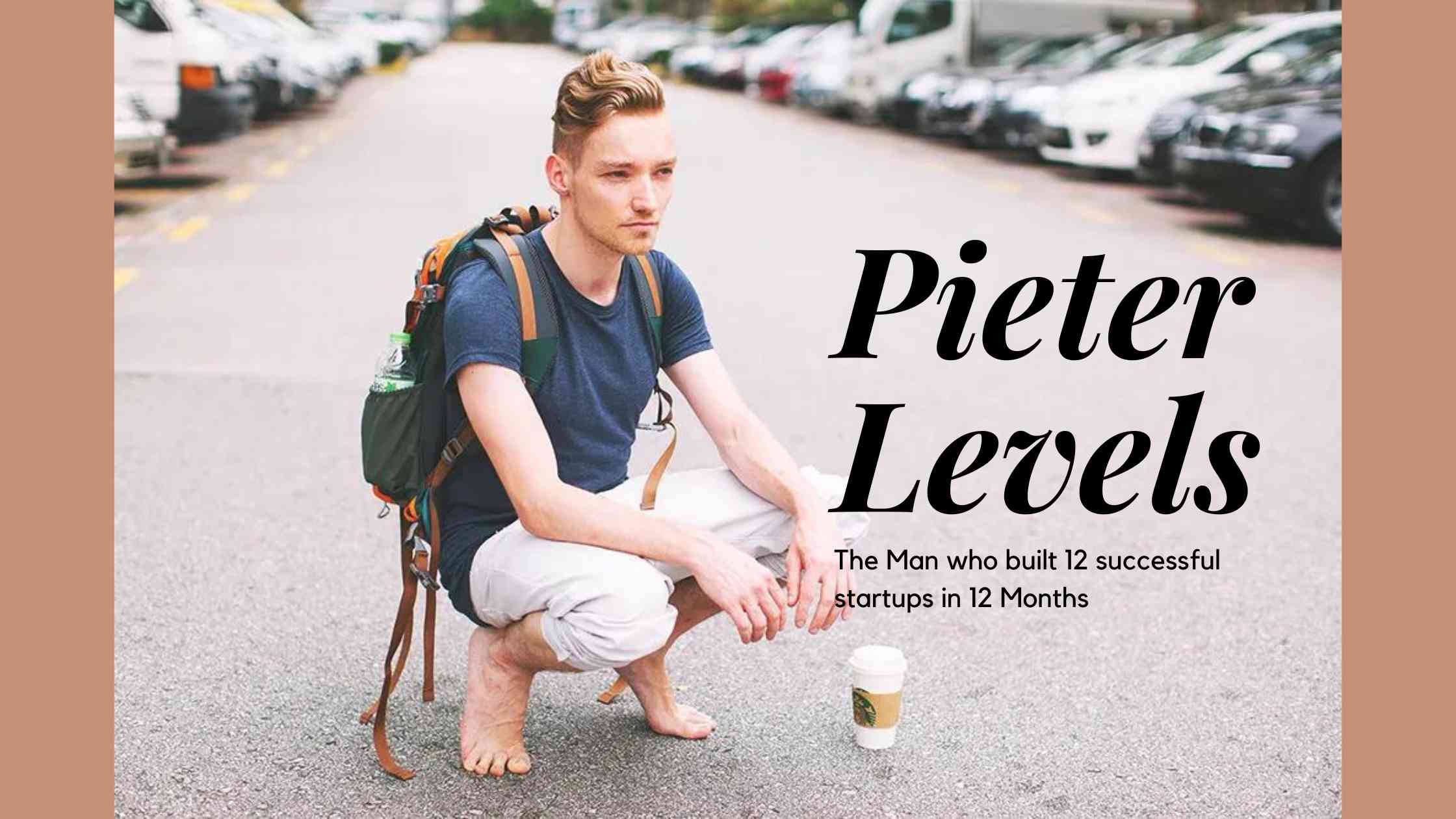 How Pieter Levels Built Successful Startups: A Journey of Bootstrapping and Persistence